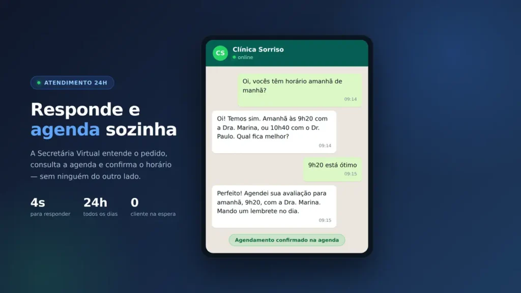 Conversa no WhatsApp em que a Secretária Virtual da Masflow responde o cliente e confirma um agendamento na agenda da clínica